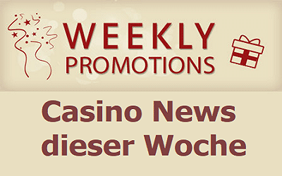 Wöchentliche Casino Promotions